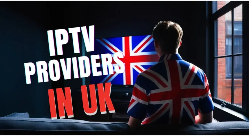 IPTV PROVIDER UK